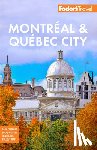 Fodor's Travel Guides - Fodor's Montreal & Quebec City