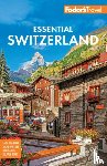 Fodor's Travel Guides - Fodor's Essential Switzerland