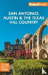Fodor's Travel Guides - Fodor's San Antonio, Austin & the Texas Hill Country