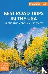 Fodor's Travel Guides - Fodor's Best Road Trips in the USA
