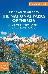 Fodor's Travel Guides - Fodor's Complete Guide to the National Parks of the USA