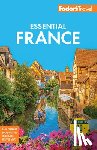 Fodor's Travel Guides - Fodor's Essential France