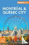 Fodor's Travel Guides - Fodor's Montreal & Quebec City