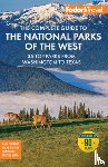 Fodor's Travel Guides - Fodor's The Complete Guide to the National Parks of the West