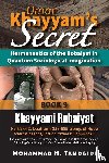 Tamdgidi, Mohammad H. - Omar Khayyam's Secret