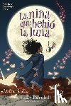 Barnhill, Kelly - La Niña Que Bebió La Luna