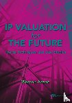 Anson, Weston - IP Valuation for the Future