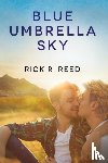 Reed, Rick R - Blue Umbrella Sky