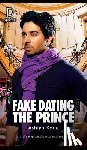 Kane, Ashlyn - Fake Dating the Prince Volume 84