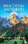 Bennett, REV S W - Practicing Sainthood