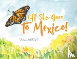 Conran, Laurel - Off She Goes to Mexico!