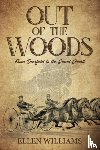 Williams, Ellen - Out of the Woods