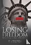 Blue, Linden - Losing Freedom