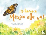 Conran, Laurel - !Y hacia a Mexico ella va!