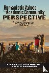  - Humanistic Values from Academic Community Perspective
