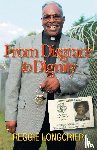 Longcrier, Reggie - From Disgrace to Dignity