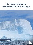  - Cryosphere and Environmental Change