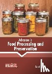  - Advances in Food Processing and Preservation