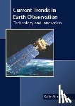 Morgan, Kallie - Current Trends in Earth Observation: Technology and Innovation