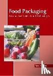 Payne, Raven - Food Packaging: Antimicrobial Materials and Technologies