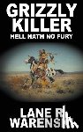 Warenski, Lane R - Grizzly Killer