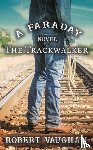 Vaughan, Robert - The Trackwalker