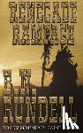 Rundell, B N - Renegade Rampage
