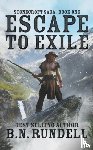 Rundell, B N - Escape to Exile