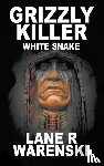 Lane R Warenski, Warenski - Grizzly Killer
