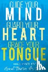 Carol Burton McLeod, McLeod - Guide Your Mind, Guard Your Heart, Grace Your Tongue