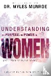 Myles Munroe, Munroe - Understanding the Purpose and Power of Women