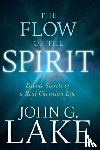 Lake, John G - The Flow of the Spirit