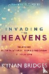 Kynan Bridges, Bridges - Invading the Heavens