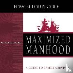 Edwin Louis Cole, Cole - Maximized Manhood Workbook