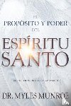 Myles Munroe, Munroe - El Proposito Y El Poder del Espiritu Santo