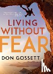 Gossett, Don - Living Without Fear