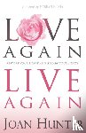 Joan Hunter, Hunter - Love Again, Live Again