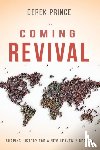 Derek Prince, Prince - Coming Revival