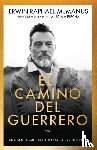 Erwin Raphael McManus, McManus - El Camino del Guerrero