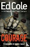 Edwin Louis Cole, Cole - Courage