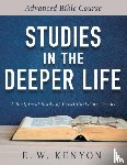 E W Kenyon, Kenyon - Studies in the Deeper Life