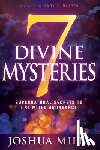 Mills, Joshua - 7 DIVINE MYSTERIES