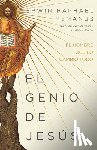 Erwin Raphael McManus, McManus - El Genio de Jesus