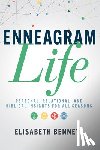 Bennett, Elisabeth - Enneagram Life: Personal, Relational, and Biblical Insights for All Seasons