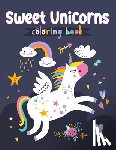 Clorophyl Editions - Sweet Unicorns Coloring Book
