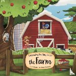McAllister, TJ - Discovering the Busy Life on the Farm