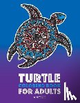 Art Therapy Coloring - Turtle Coloring Book For Adults
