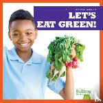 Gleisner, Jenna Lee - Let's Eat Green