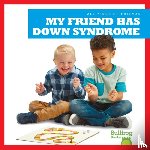 Duling, Kaitlyn - My Friend Has Down Syndrome