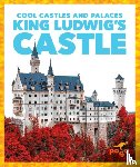 Benington, Clara - King Ludwig's Castle